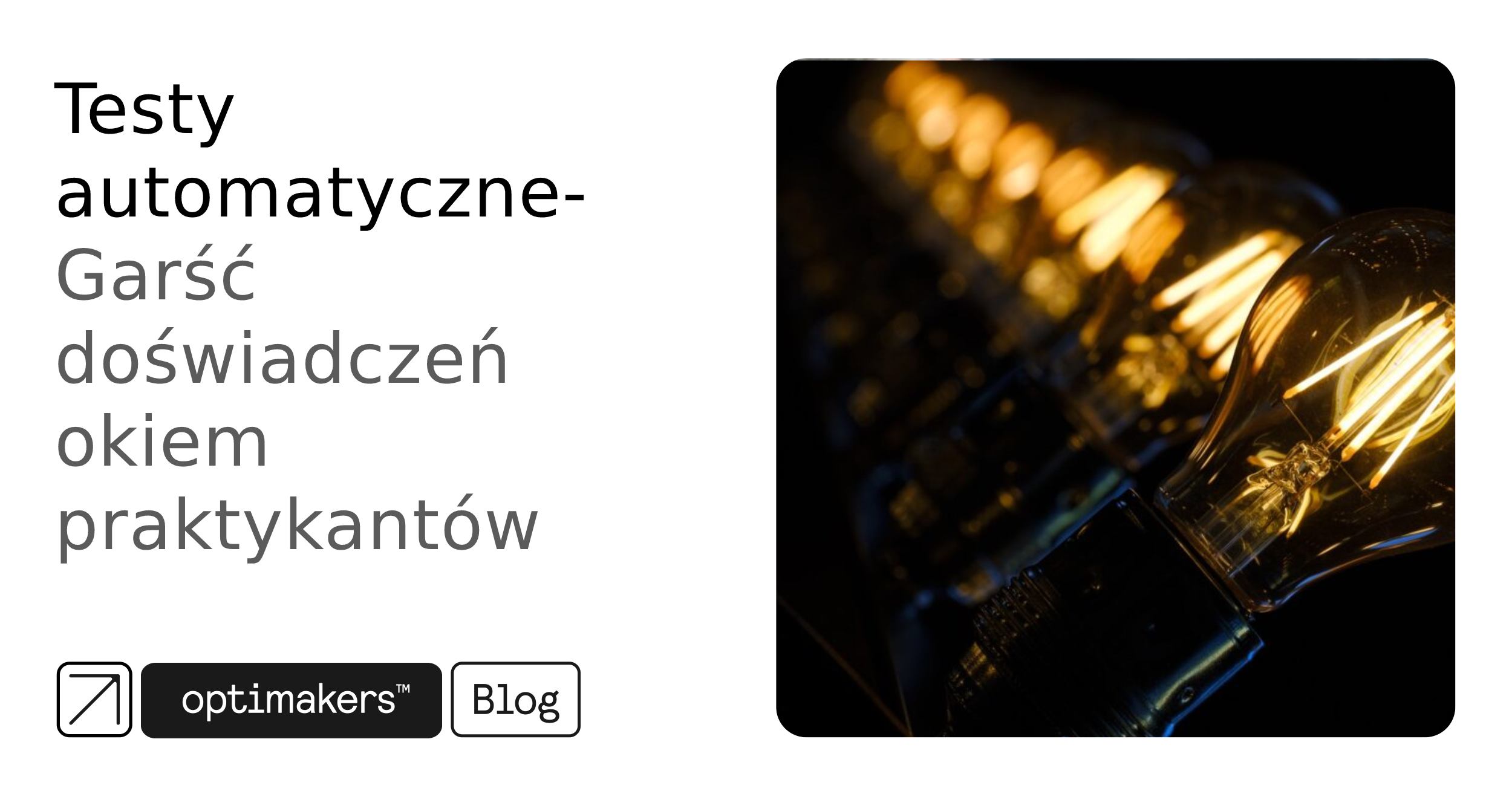 Testy automatyczne- Garść doświadczeń okiem praktykantów