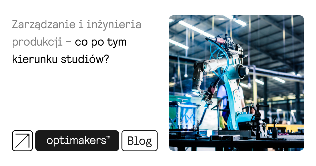 zarządzanie i inżynieria produkcji