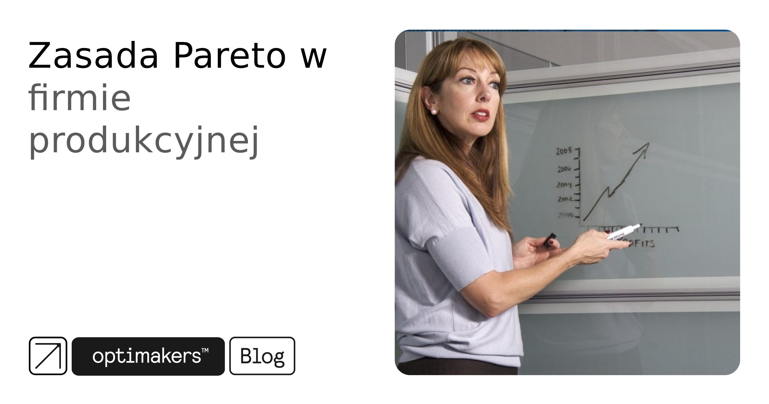 Zasada Pareto w firmie produkcyjnej