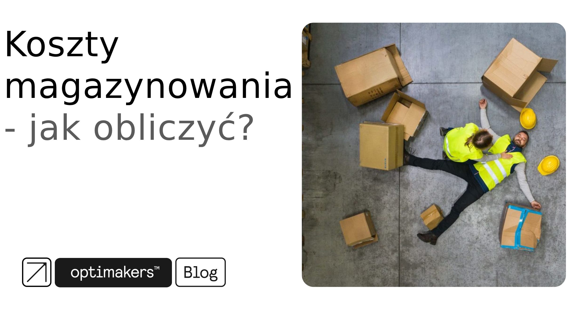 Koszty magazynowania - jak obliczyć