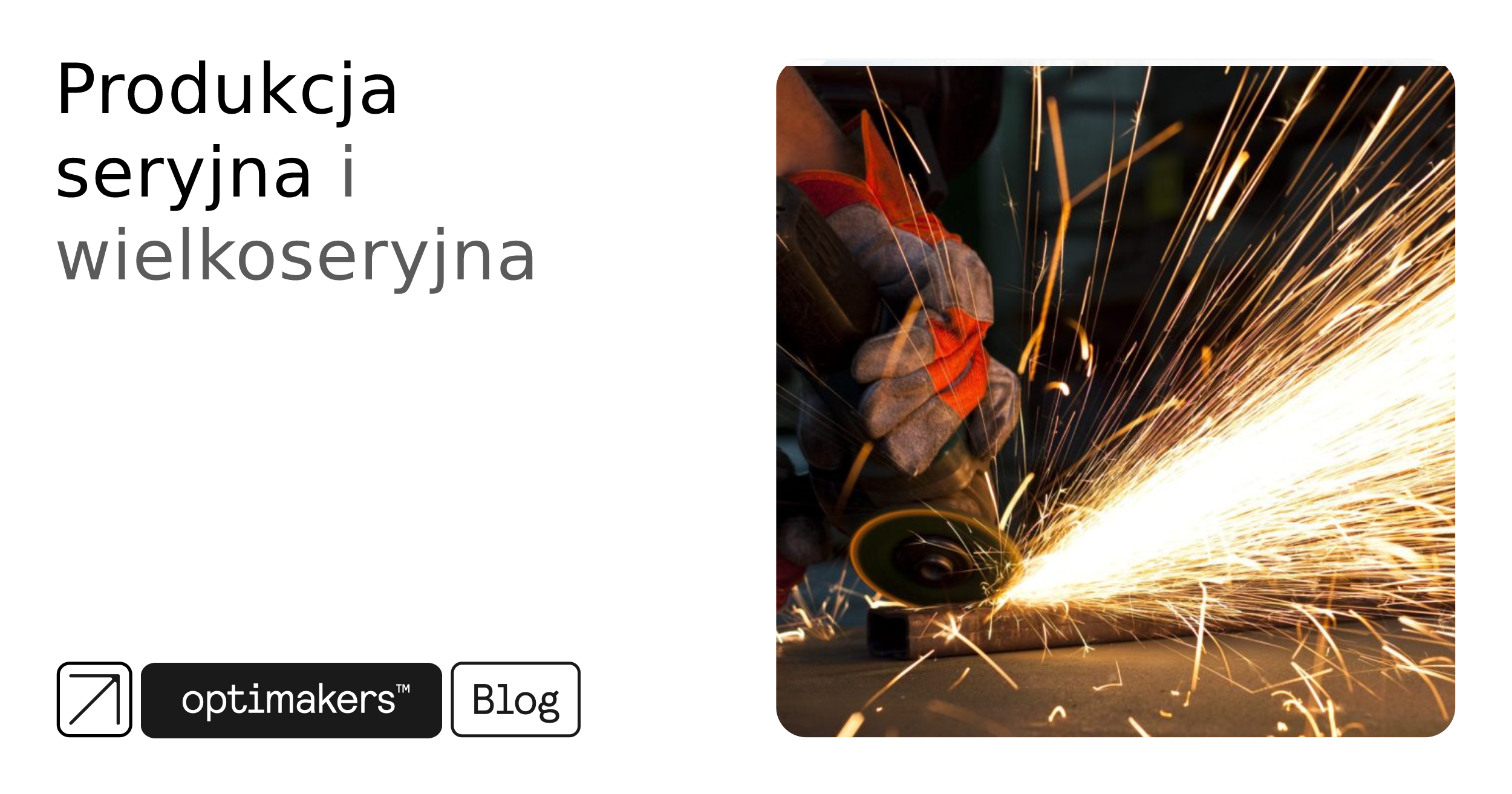 Produkcja seryjna i wielkoseryjna