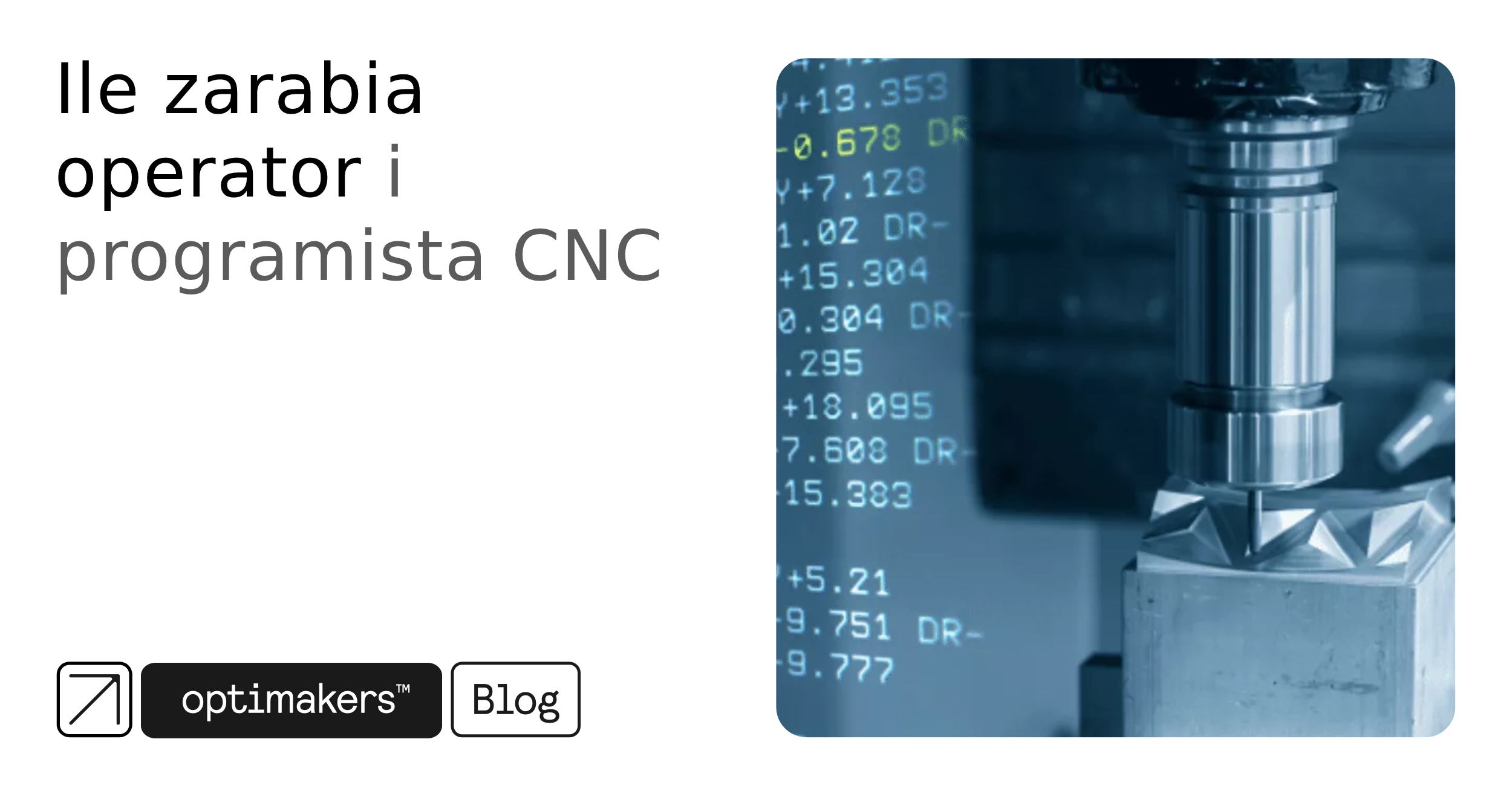 Ile zarabia operator i programista CNC