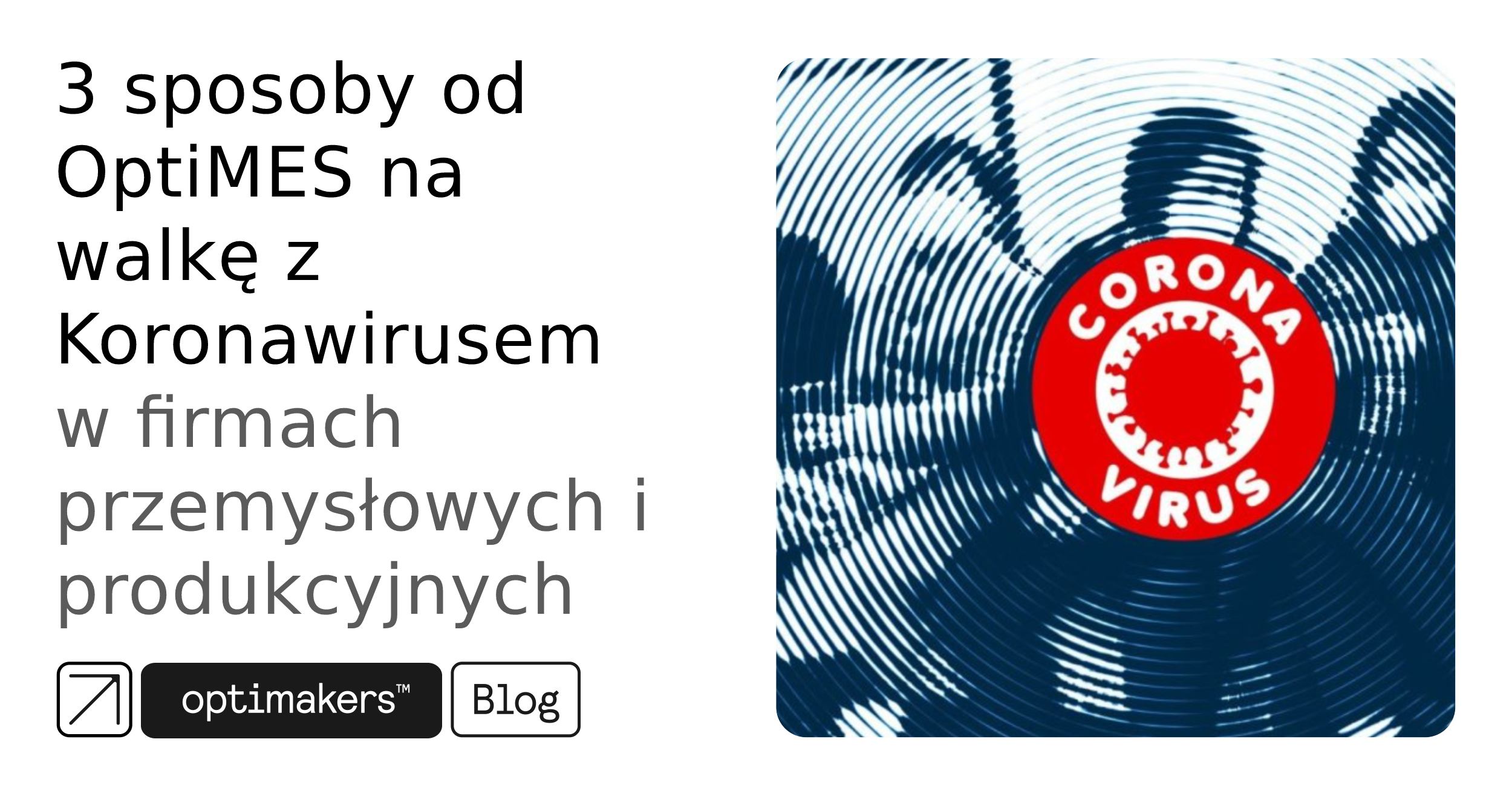 3 sposoby od OptiMES na walkę z Koronawirusem