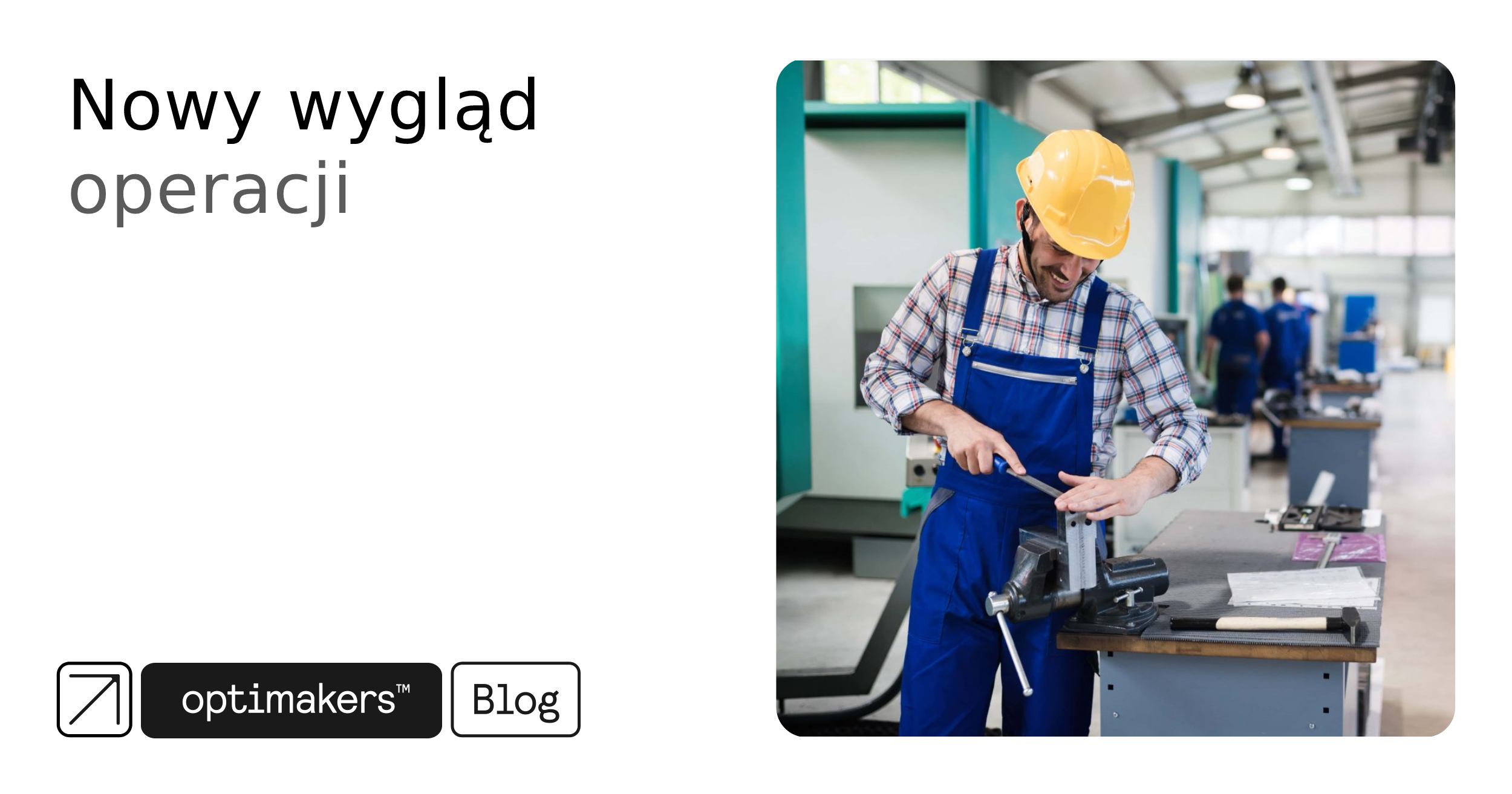 nowy wygląd operacji.