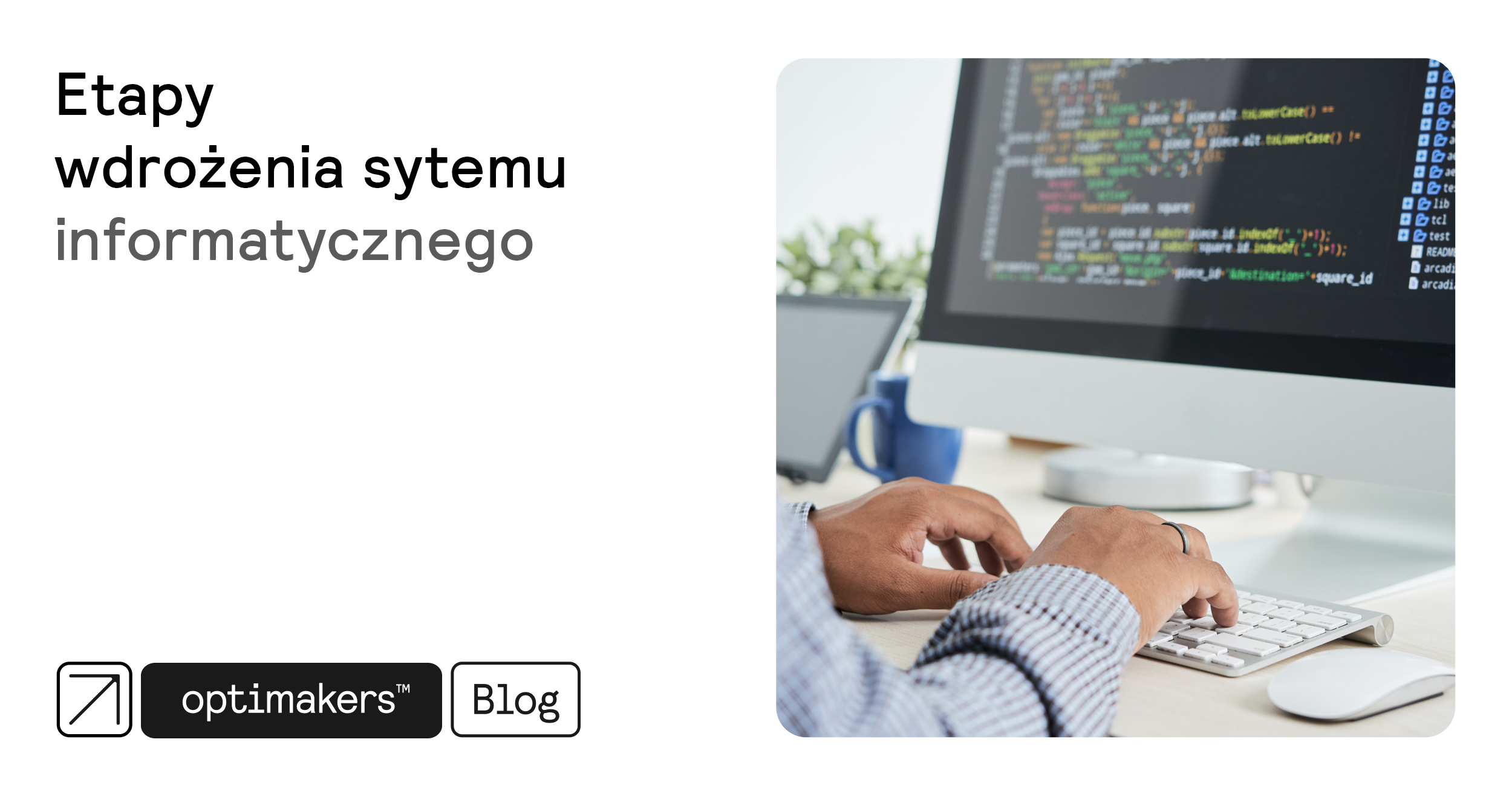 Etapy wdrożenia systemu informatycznego