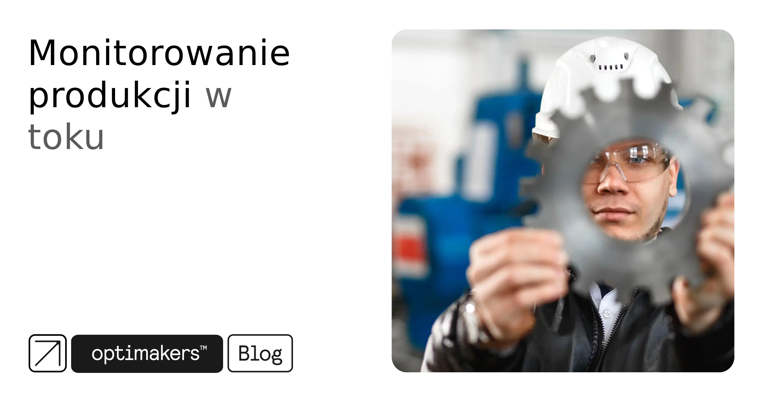 Monitorowanie produkcji w toku