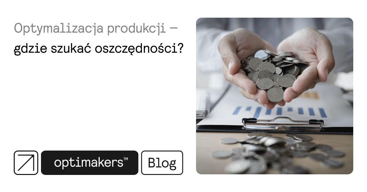 optymalizacja produkcji